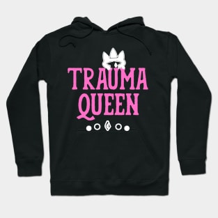 Trauma Queen funny Nursing Quote Nurse Gifts Hoodie